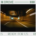 Drove Feat. Boo Seeka - Ready For Us (Extended Mix)