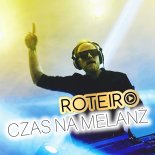 Roteiro - Czas na melanż