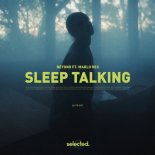 Beyond, Marlo Rex - Sleep Talking (ft. Marlo Rex)