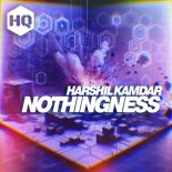 Harshil Kamdar - Nothingness (Original Mix)