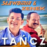 Sławomir & Zenon Martyniuk, Akcent - TAŃCZ