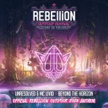 Unresolved & Mc Livid - Beyond The Horizon (Official REBELLiON Outdoor 2024 Anthem)