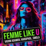 Vadim Adamov & Hardphol feat. SMOLA - Femme Like U