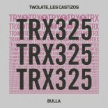 Les Castizos, Twolate - Bulla (Extended Mix)