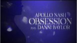 Apollo Nash - Obsession (feat. Danni Baylor)