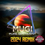 Mugi - Pure Sentiment (2024 Rmx)