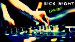 Luk@S B - Sick Night ( Live Mix 04.08.2K18 ) [Reupload]