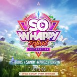 DRS & Sandy Warez, UNSYN - Let's Go (Official So Whappy Festival Uptempo)