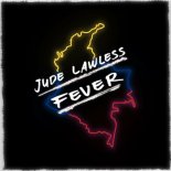 Jude Lawless - Fever