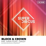 Block & Crown - Mr. Vain (Jackers Revenge Powermix)