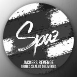 Jackers Revenge - Signed Sealed Delivered (Original Mix)