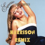 Sabrina Carpenter - Espresso (Harrison Remix)