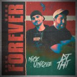 DJ THT & Nick Unique - Forever (Extended Mix)
