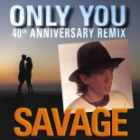 Savage - ONLY YOU (PAS Remix)