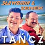 SŁAWOMIR & ZENEK MARTYNIUK - TAŃCZ (HenrySz Remix)