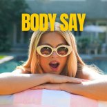 XANDRA & Gigi Grombacher - Body Say