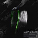 Miss Monique Feat. Braev - Every Breath (Extended Mix)