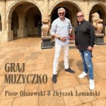 Piotr Olszewski & Zbyszek Lemański - Graj Muzyczko (Radio Edit)