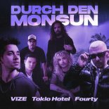 VIZE feat. Tokio Hotel & Fourty - Durch Den Monsun