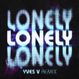 Ely Oaks - Lonely (Yves V Remix)