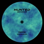Josh Hunter - Trippin' (Extended)