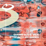 Gianni Blu & Vice - Step Into My Shoes (Extended Mix)