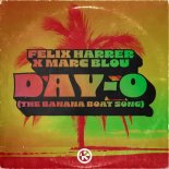 Felix Harrer & Marc Blou - Day-O (The Banana Boat Song) (Extended Mix)