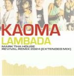 KAOMA - Lambada (MARK THA HOUSE REVIVAL REMIX 2024) (EXTENDED MIX)