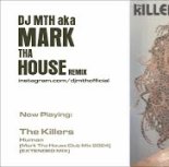 The Killers - Human (MARK THA HOUSE Club Mix 2024)