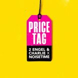 2 Engel & Charlie feat. Noisetime - Price Tag