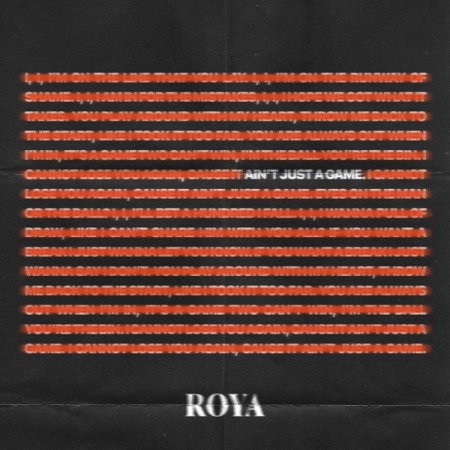 Roya – Ain't Just a Game (2024)