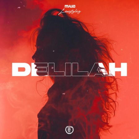 MAUD & Lawstylez - Delilah (techno mix)
