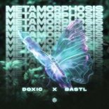 DOXIC & BASTL - Metamorphosis