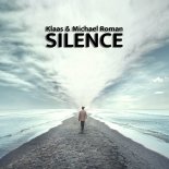 Klaas feat. Michael Roman - Silence