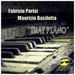 Maurizio Basilotta, Fabrizio Parisi - That Piano (Original Mix)