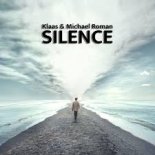 Klaas, Michael Roman - Silence (Extended Mix)