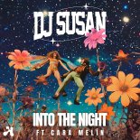 DJ Susan Feat. Cara Melín - Into The Night (Extended Mix)