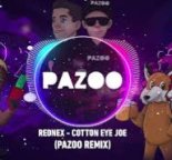 Rednex - Cotton Eye Joe (Pazoo Bounce Remix)