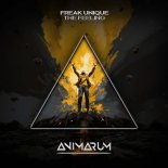 Freak Unique - The Feeling (Original Mix)