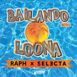 Loona & Raph Feat. DJ Selecta - Bailando 2024 (Extended Mix)