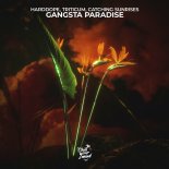 Harddope feat. TRITICUM x Catching Sunrises - Gangstas Paradise