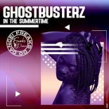 Ghostbusterz - In the Summertime