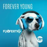 Fix & Fertig - Forever Young