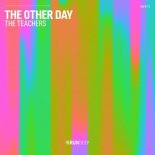 The Teachers - The Other Day (Extended Mix)