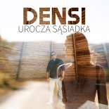 Densi - Urocza Sąsiadka