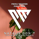 Raye - Natalie Don't (Sixthema & H93 Remix)