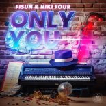 Fisun feat. Niki Four - Only You (DJ Brooklyn Edit)