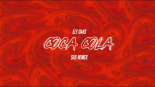 Ely Oaks - Coca Cola (SXB REMIX) 2024