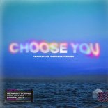 Sam Smyers & Sonika Vaid - Choose You (Marcus Dielen Remix)