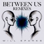 Will Sparks & Mryn - Between Us (H93 & Arkins Extended Remix)